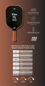 Kiss My Ace Pickleball Paddle Series