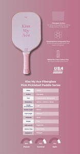 Kiss My Ace Pickleball Paddle Series